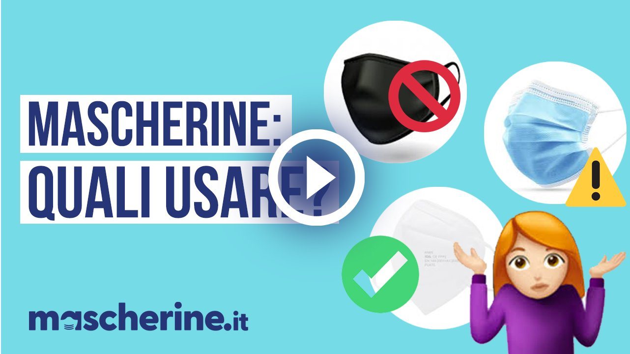 MASCHERINE QUALI USARE: a scuola in azienda in cantiere